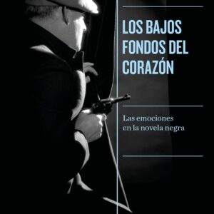 Los bajos fondos del corazón