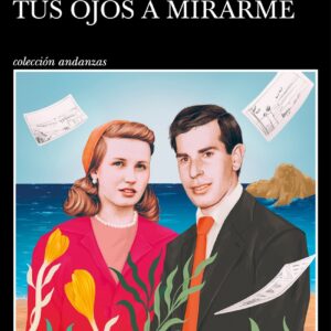 No volverán tus ojos a mirarme