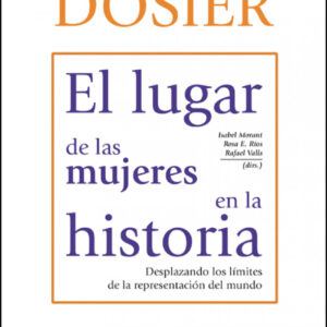 Dosier. El lugar de las mujeres en la historia