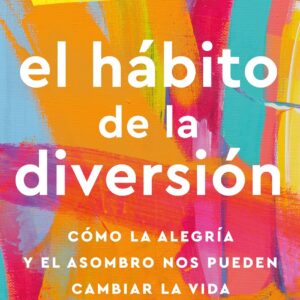 El hábito de la diversión
