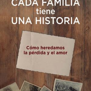 Cada familia tiene una historia