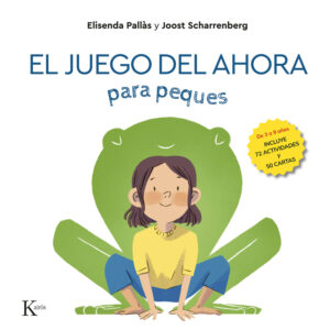El juego del ahora para peques