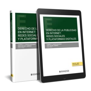 Derecho de la publicidad en internet: redes sociales y plataformas digitales (Papel + e-book)