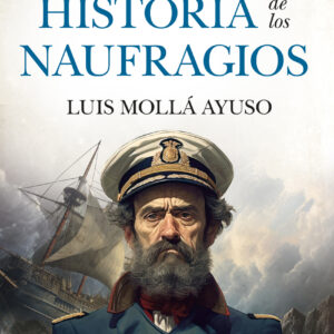 Eso no estaba en mi libro de historia de los naufragios