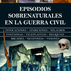 Episodios sobrenaturales en la Guerra Civil