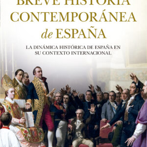 Breve historia contemporánea de España