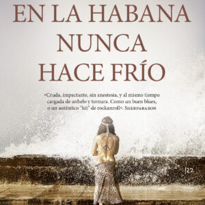 En La Habana nunca hace frío