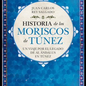 Historia de los moriscos de Túnez
