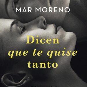 DICEN QUE TE QUISE TANTO