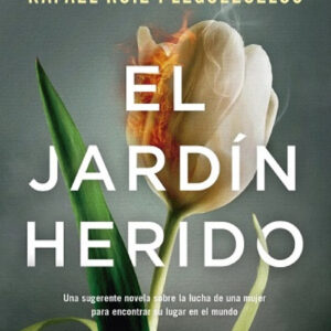 JARDÍN HERIDO, EL