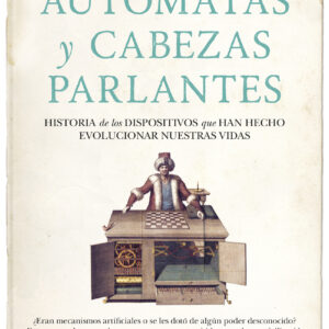 Autómatas y cabezas parlantes