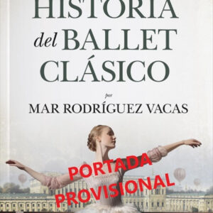 ESO NO ESTABA...HIST. DEL BALLET CLÁSICO
