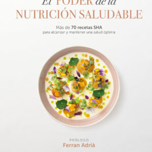 El poder de la nutrición saludable