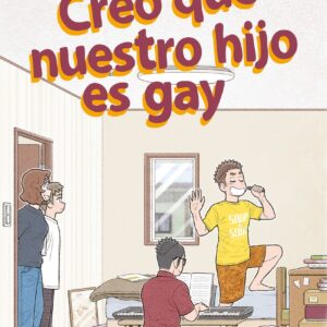 Creo que nuestro hijo es gay nº 04