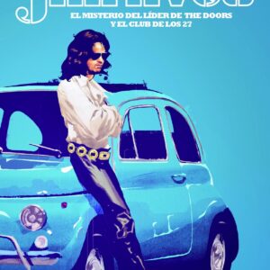 Jim lives. El misterio del cantante de The Doors y el Club de los 27