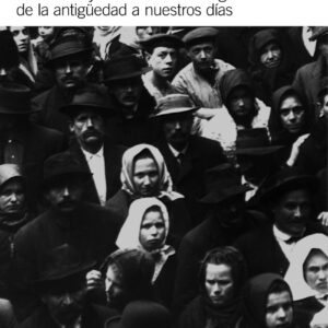 Por tierras y mares: Quince migraciones de la Antigüedad a nuestros días