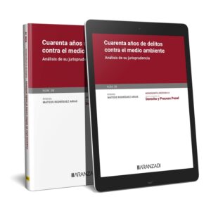 Cuarenta años de delitos contra el medio ambiente