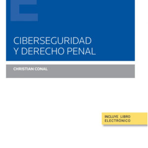 Ciberseguridad y Derecho penal (Papel + e-book)