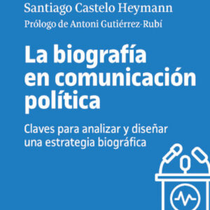 La biografía en comunicación política
