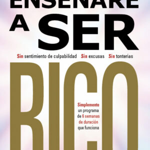 Te enseñaré a ser rico