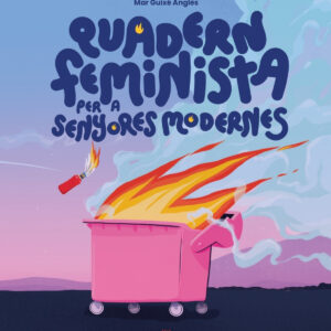 QUADERN FEMINISTA PER A SENYORES MODERNES