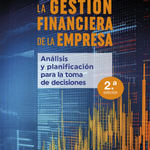 LA GESTIÓN FINANCIERA DE LA EMPRESA