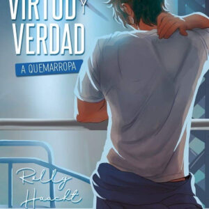 Virtud y verdad a quemarropa