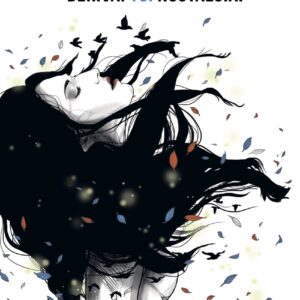 Deriva. Tú. Nostalgia.