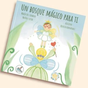 Un bosque mágico para ti