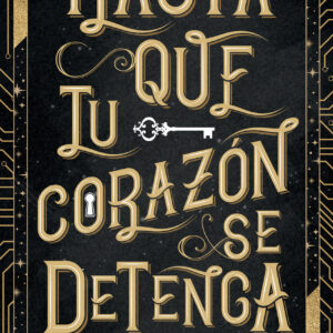 Hasta que tu corazón se detenga