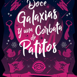 Doce galaxias y una corbata de patitos