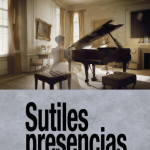 Sutiles presencias