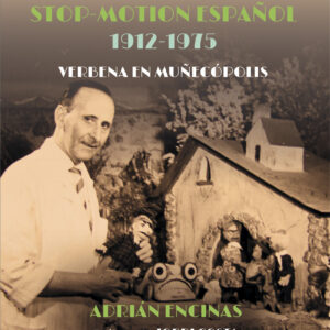 Historia del cine de animación Stop-Motion español 1912-1975