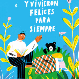 Y vivieron felices para siempre