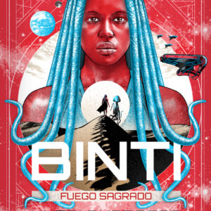 Binti: Fuego sagrado