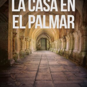 La casa en El Palmar