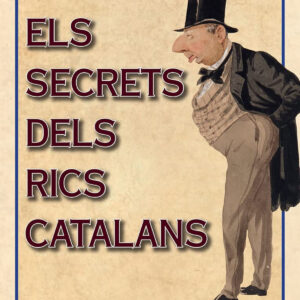 Els secrets dels rics catalans