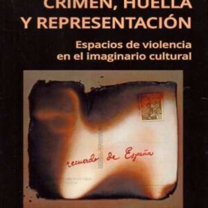 Crimen, huella y representación