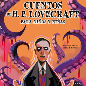 Cuentos de h.p. lovecraft para niños y niñas