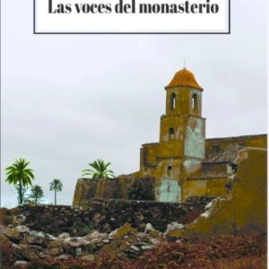 Las voces del monasterio