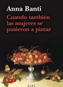 Cuando también las mujeres se pusieron a pintar