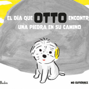 El día que OTTO encontró una piedra en su camino