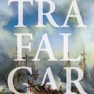 Trafalgar. Una derrota gloriosa