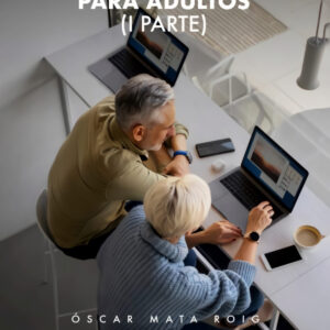 Taller de informática para adultos. I parte.