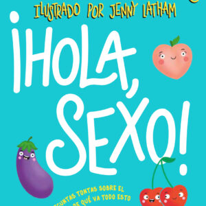 ¡Hola, sexo!