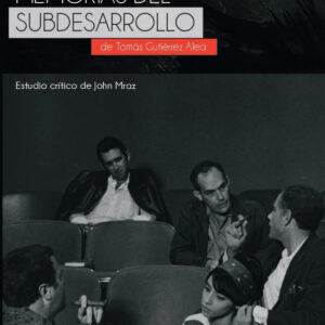 Memorias del subdesarrollo, de Tomás Gutiérrez Alea