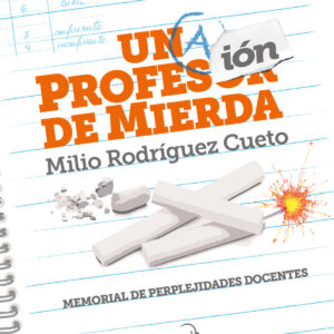 UNA PROFESIÓN DE MIERDA