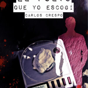 El polvo que yo escogí