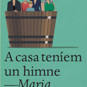 A casa teníem un himne