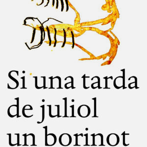 Si una tarda de juliol un borinot